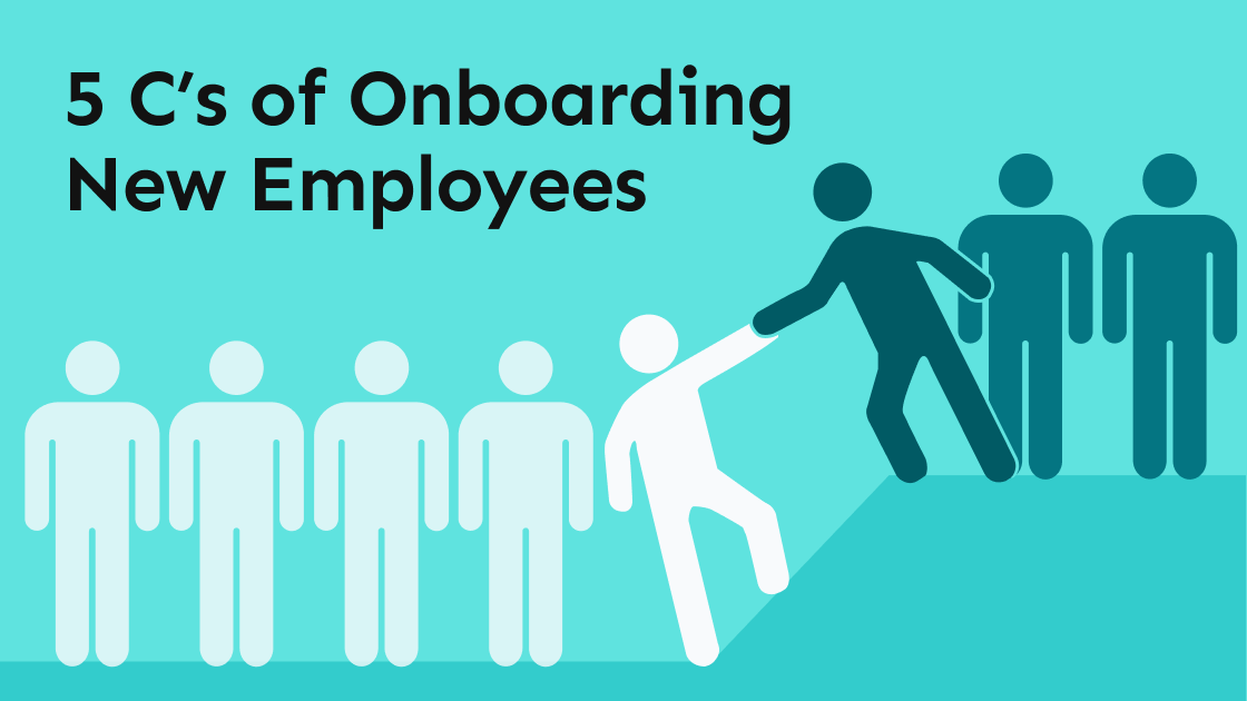 What are 5 C's of Onboarding for New Employees